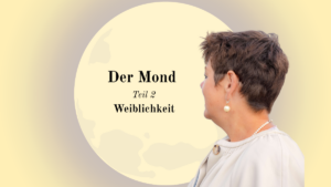 Ilona Clemens blickt zum Mond – astrologischer Blogartikel über Weiblichkeit und den Mond im Horoskop
